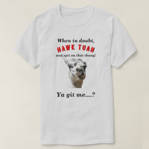 T-shirt Hawk tuah cracher llama nouveauté parodie LT