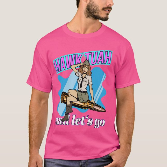 T-shirt Hawk Tuah Funny Cool mème tendance (Devant)