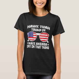 T-shirt Hawk Tuah Funny Viral Humour Mème Vidéo Girl 24 Tu