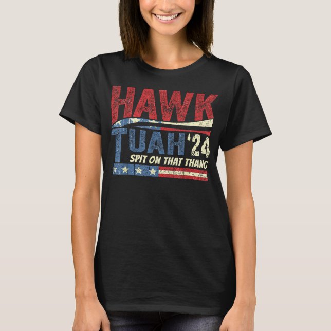 T-shirt Hawk Tush cracher sur cette Thang Virale Parodie É (Devant)
