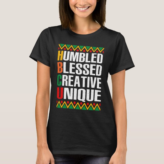 T-shirt HBCU African Humbled Blessed Creative Unique Histo (Devant)