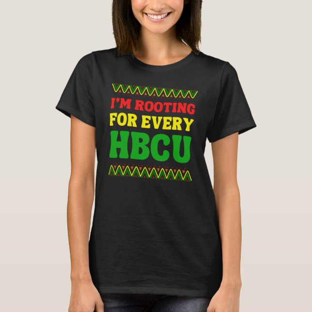 T-shirt HBCU Black History Month I'm Rooting For Every HBC (Devant)