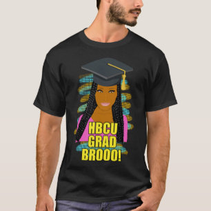 T-shirt HBCU Grad Bro Bruh Female Graduée