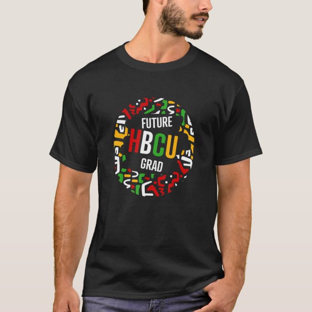 T-shirt HBCU Grad Girl Graduation Historically (Devant)
