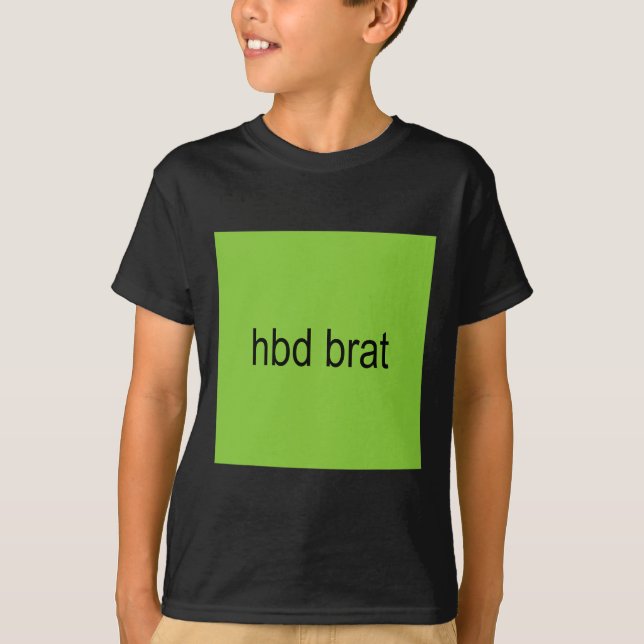 T-shirt Hbd Brat Anniversaire Vert Amusant Mème Gen Z Adul (Devant)