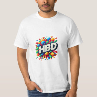 T-shirt HBD D'Une Façon Brève Mais Spéciale
