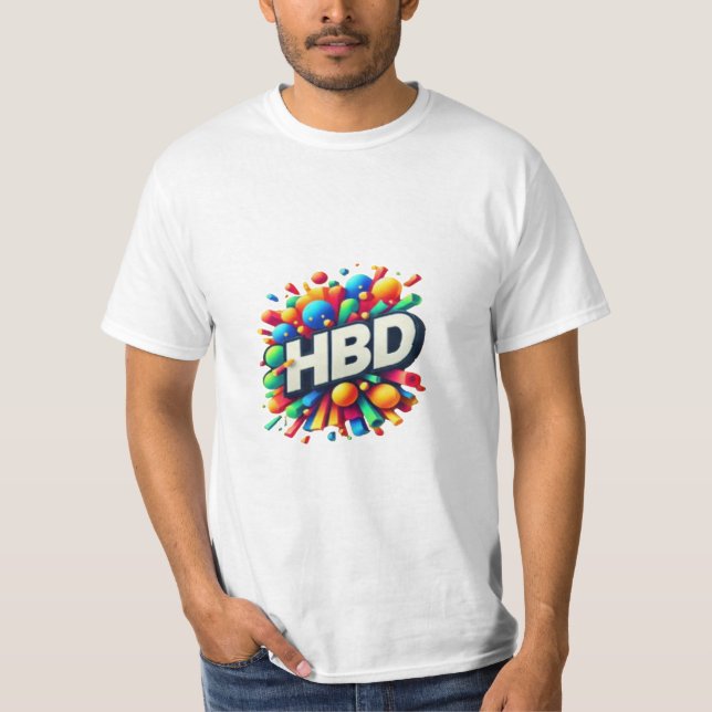 T-shirt HBD D'Une Façon Brève Mais Spéciale (Devant)