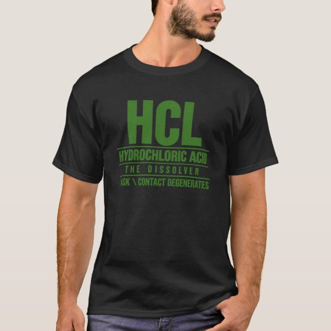 T-shirt HCl – Acide Chlorhydrique – Le Dissolvant (Devant)