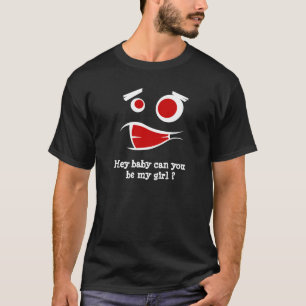 T-shirt Hé bébé peux-tu être ma fille design monstre