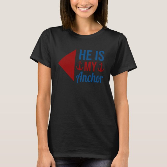 T-shirt He Is My Anchor She Is My Sail Couple Matching (Devant)