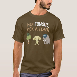 T-shirt Hé le champignon, sélectionnent une équipe !