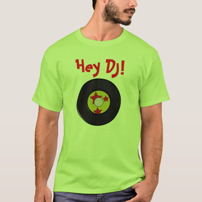 T-shirt Hé le DJ ! (Devant)