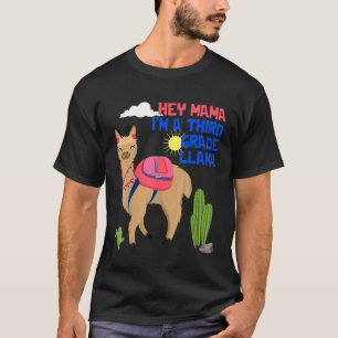 T-shirt Hé Maman Je Suis Un Lama De Troisième Année École