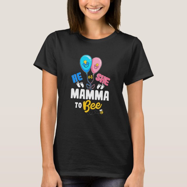T-shirt He or She Mamma To Bee Best Mom Ever Motherhood (Devant)