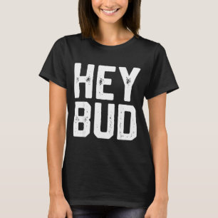 T-shirt Hé pote humour drôle et amical blague citation hom