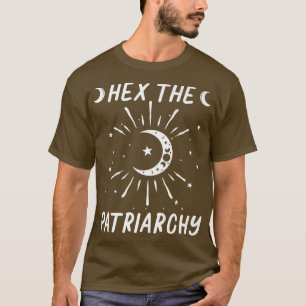 T-shirt He The Patriarchy Feminist Witch 