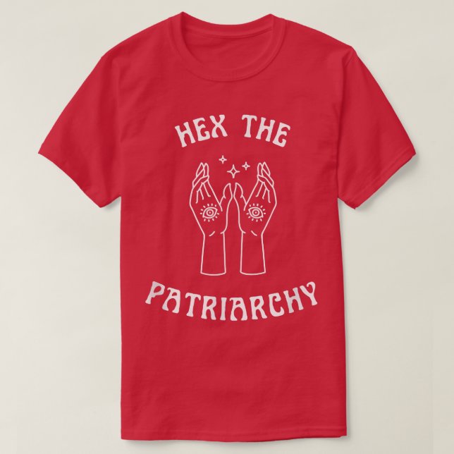 T-shirt He The Patriarchy Witchcraft Feminism Goth Aesthet (Design devant)