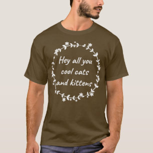 T-shirt Hé Tous Vous Chats Et Chatons Cool 3