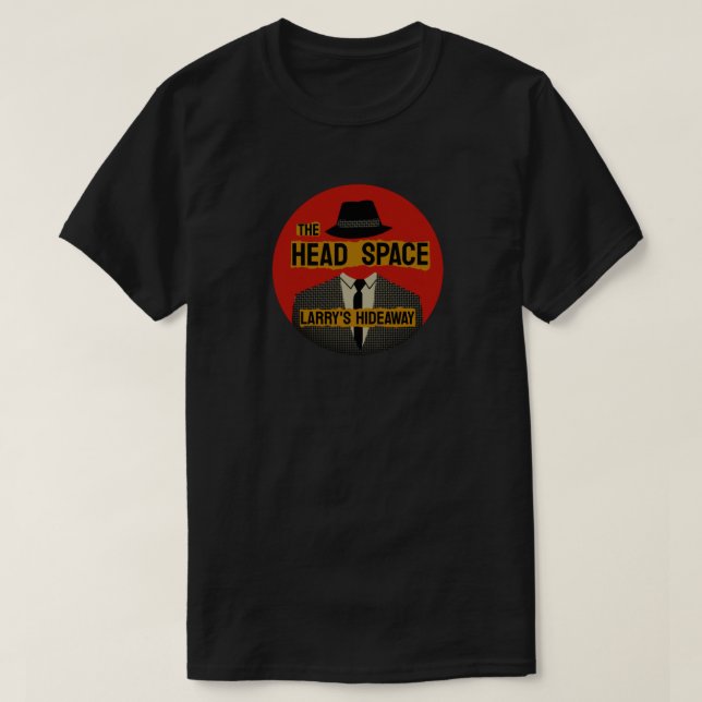 T-shirt Head Space - Larry's Hideaway (Design devant)