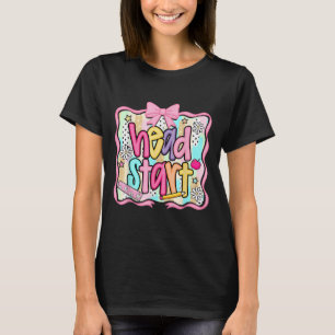 T-shirt Head Start Team Homeschots Teacher Headstart Back