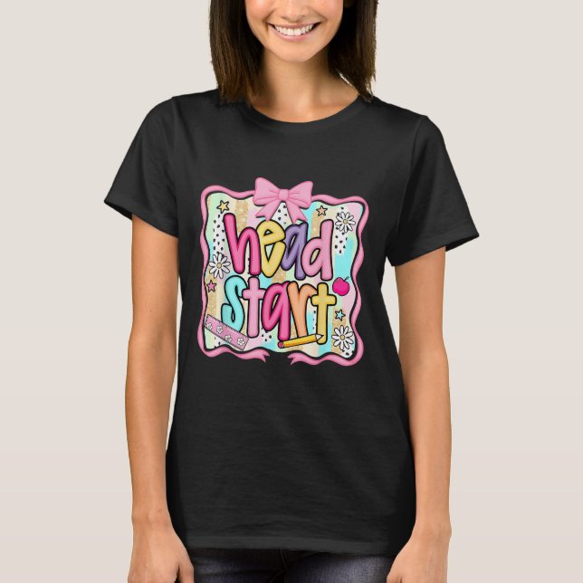 T-shirt Head Start Team Homeschots Teacher Headstart Back (Devant)