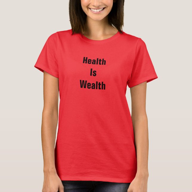 T-shirt Health Is Wealth Red    (Devant)