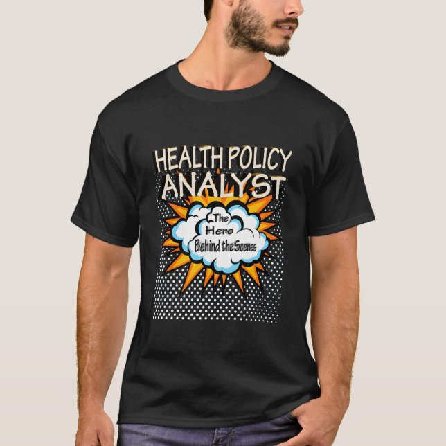 T-shirt Health Policy Analyst Hero Job (Devant)
