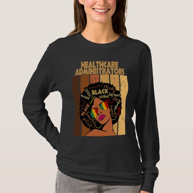 T-shirt Healthcare Administrators Afro African Black Histo (Devant)