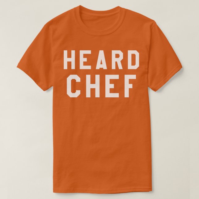 T-shirt Heard Chef (Design devant)