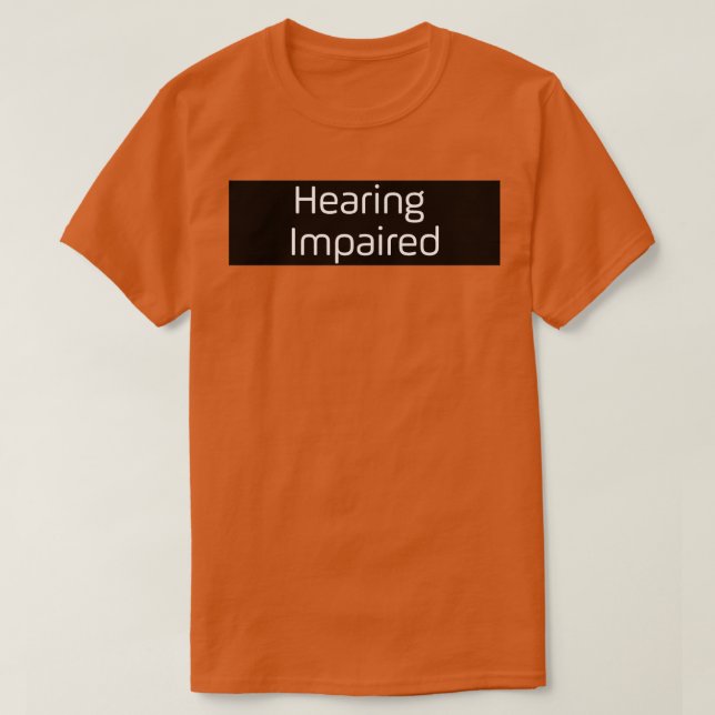 T-shirt Hearing Impaired 34 (Design devant)