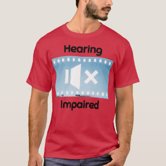 T-shirt Hearing Impaired 35
