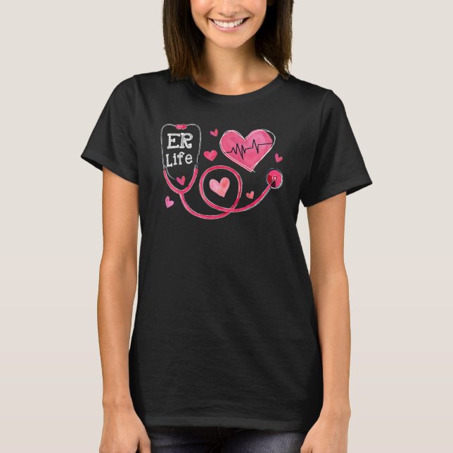 T-shirt Heart Stethoscope Heartbeat ER Life Nurse Valentin (Devant)