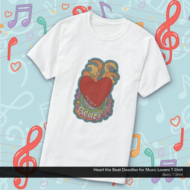 T-shirt Heart the Beat Doodles pour les mélomanes (Heart the Beat Doodles for Music Lovers T-Shirt)