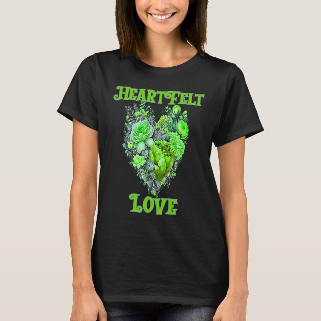 T-SHIRT HEARTFELT LOVE FLORAL HEART GREEN (Devant)