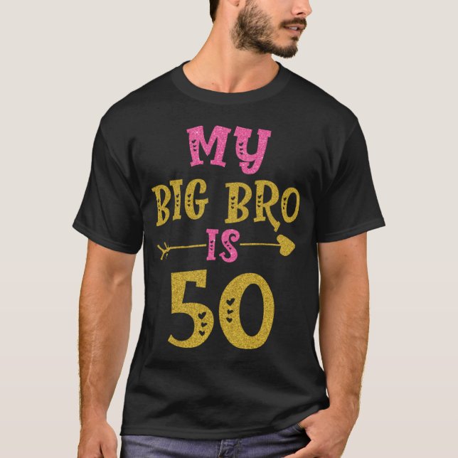 T-shirt Hearts 50th Bday For Big Brother From Sister Broth (Devant)