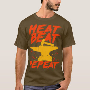T-shirt Heat Beat Repeat Blacksmith Cadeau