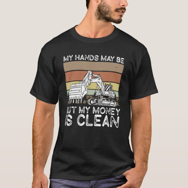 T-shirt Heavy Equipment Operator Backhoe Operator Men (Devant)