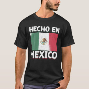 T-shirt Hecho En Mexico Hispanique Fier Drapeau Mexicain A