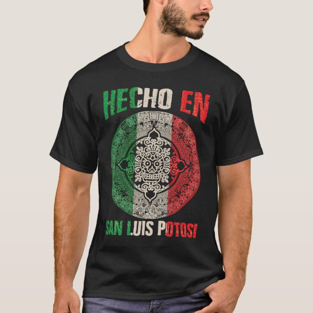 T-shirt Hecho en San Luis Potosí Mexico  Proud Mexican San (Devant)
