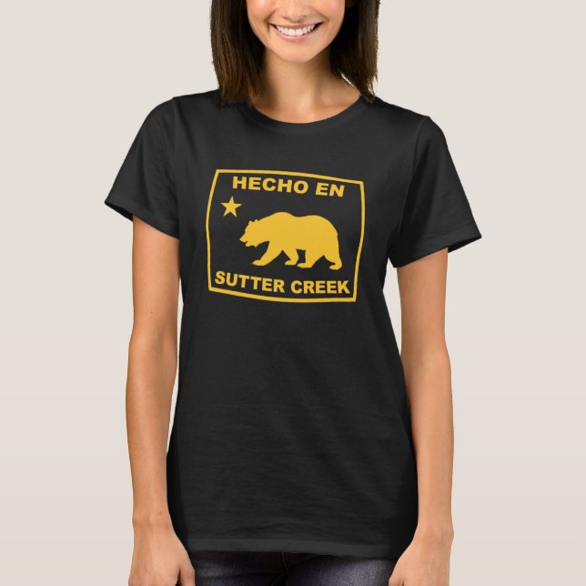 T-shirt Hecho en Sutter Creek Californie Pacifique (Devant)