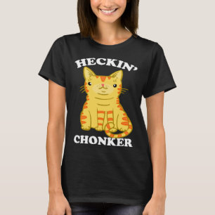 T-shirt Heckin Chonker Fat Chonk Orange Tabby