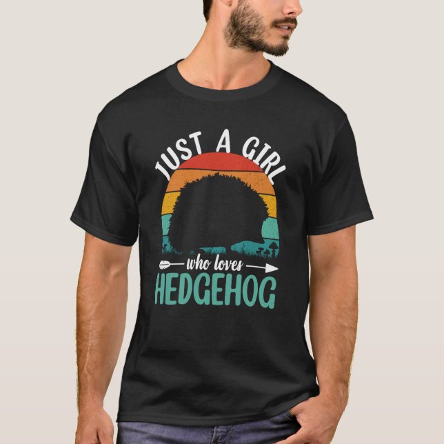 T-shirt Hedgehog Just A Girl Who Loves Hedgehogs Retro Vin (Devant)