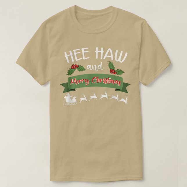 T-shirt Hee Haw And Merry Christmas Png  (Design devant)