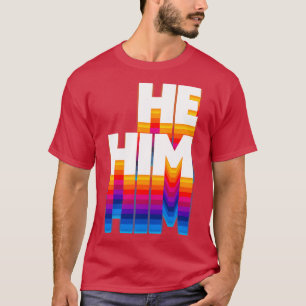 T-shirt HeHim Pronounouns Retro Faded Design 3
