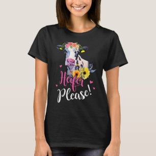 T-shirt Heifer, S'Il Vous Plaît Fermier Cadeau Vache Amate