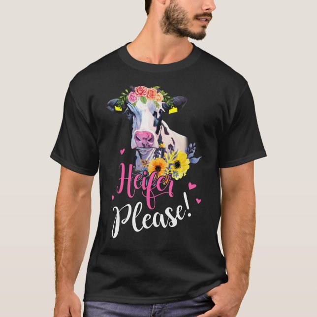 T-shirt Heifer, S'Il Vous Plaît Fermier Cadeau Vache Amate (Devant)