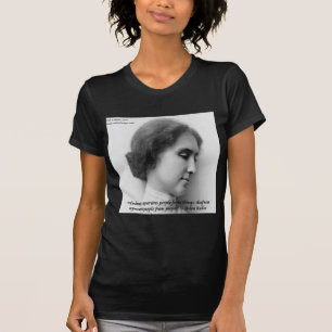 T-shirt Helen Keller & Célèbre Citation Sourds/Aveugles