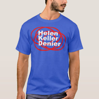 T-shirt Helen Keller Denier Meme1