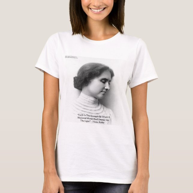 T-shirt Helen Keller "Foi/Force" Citation de sagesse Cadea (Devant)