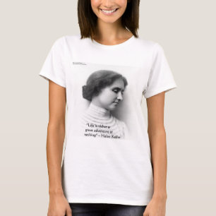 T-shirt Helen Keller "La vie est une aventure" Citation de